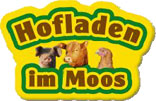 Hofladen im Moos